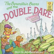 The Berenstain Bears and the Double Dare