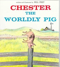 Chester, the Worldly Pig