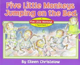 Five Little Monkeys Jumping on the Bed