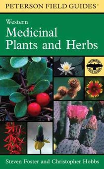 A Peterson Field Guide To Western Medicinal Plants And Herbs voorzijde