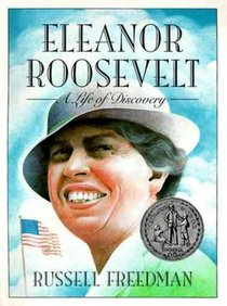 Eleanor Roosevelt: A Life of Discovery