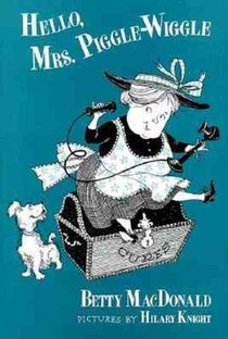 Hello Mrs. Piggle Wiggle