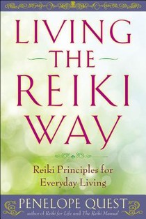 LIVING THE REIKI WAY