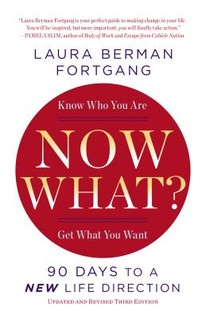 Now What? Revised Edition