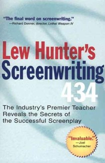 Lew Hunter's Screenwriting 434