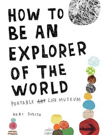 How To Be An Explorer Of The World voorzijde