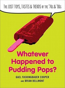 Whatever Happend to Pudding Pops?