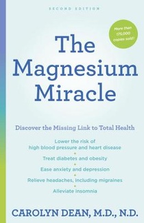 The Magnesium Miracle (Second Edition)