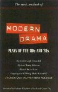 Modern Drama: Plays of the '80s and '90s