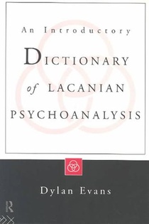 An Introductory Dictionary of Lacanian Psychoanalysis