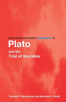 Routledge Philosophy GuideBook to Plato and the Trial of Socrates voorzijde