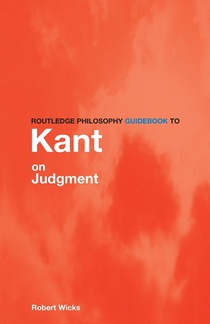 Routledge Philosophy GuideBook to Kant on Judgment voorzijde