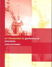 An Introduction to Geotechnical Processes voorzijde