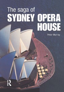 The Saga of Sydney Opera House