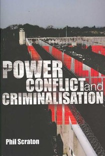 Power, Conflict and Criminalisation