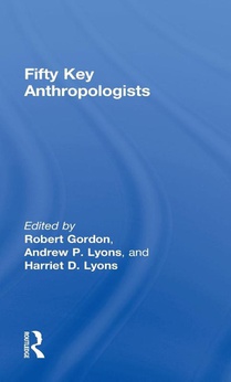 Fifty Key Anthropologists