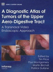 A Diagnostic Atlas of Tumors of the Upper Aero-Digestive Tract voorzijde