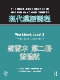 Routledge Course in Modern Mandarin Chinese Workbook 2 (Traditional)