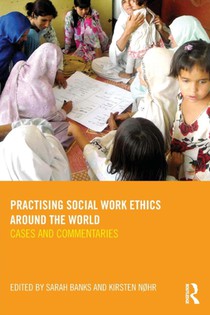 Practising Social Work Ethics Around the World