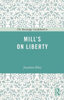 The Routledge Guidebook to Mill's On Liberty voorzijde