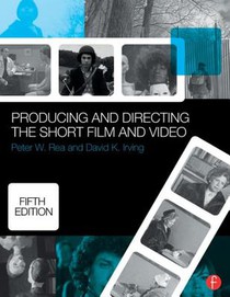 Producing and Directing the Short Film and Video voorzijde