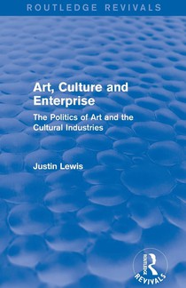 Art, Culture and Enterprise (Routledge Revivals)