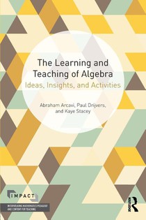 The Learning and Teaching of Algebra