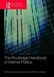 Routledge Handbook of Internet Politics