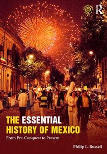 The Essential History of Mexico