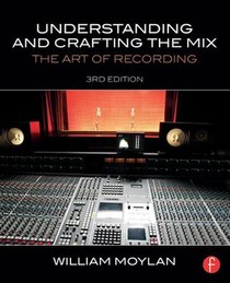 Understanding and Crafting the Mix voorzijde