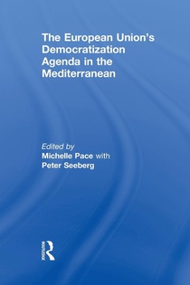 The European Union's Democratization Agenda in the Mediterranean
