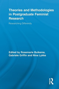 Theories and Methodologies in Postgraduate Feminist Research