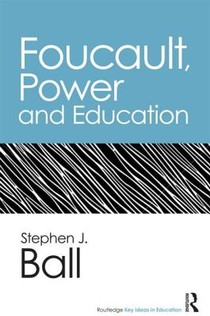 Foucault, Power, and Education