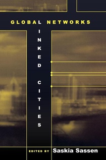 Global Networks, Linked Cities