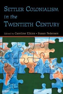 Settler Colonialism in the Twentieth Century voorzijde