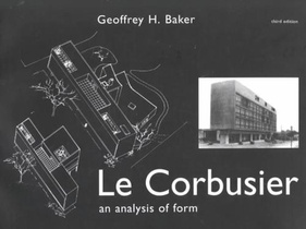 Le Corbusier - An Analysis of Form