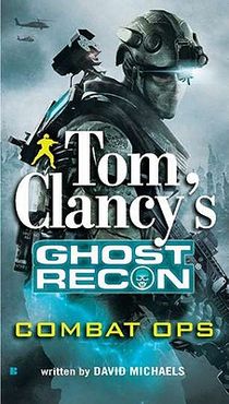 Michaels, D: Tom Clancy's Ghost Recon: Combat Ops