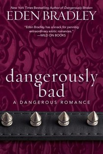 Bradley, E: Dangerously Bad
