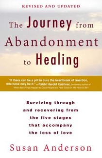 Journey from Abandonment to Healing: Revised and Updated