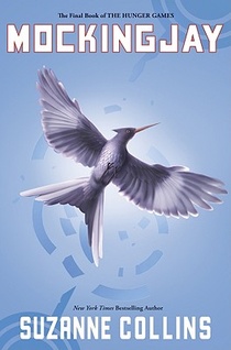 Mockingjay (Hunger Games, Book Three) voorzijde