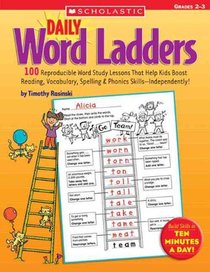 Daily Word Ladders: Grades 2-3: 100 Reproducible Word Study Lessons That Help Kids Boost Reading, Vocabulary, Spelling & Phonics Skills--Independently voorzijde