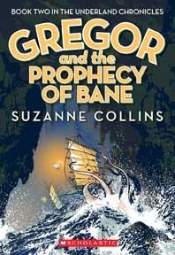 Collins, S: Gregor and the Prophecy of Bane