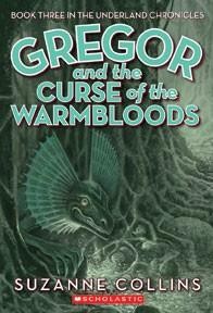 Gregor and the Curse of the Warmbloods (the Underland Chronicles #3): Volume 3 voorzijde