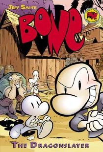 The Dragonslayer: A Graphic Novel (Bone #4): Volume 4 voorzijde