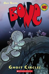 Ghost Circles: A Graphic Novel (Bone #7): Volume 7 voorzijde