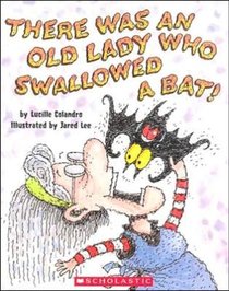 There Was an Old Lady Who Swallowed a Bat!