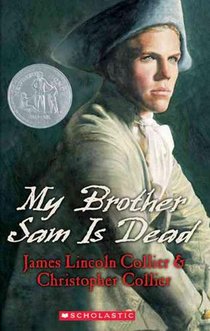 My Brother Sam Is Dead (Scholastic Gold)