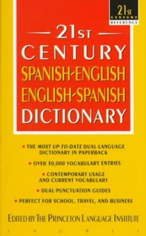 21st Century Spanish-English/English-Spanish Dictionary