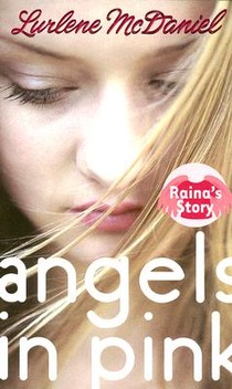 Angels in Pink: Raina's Story