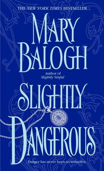 Balogh, M: Slightly Dangerous